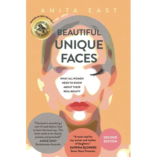 Beautiful Unique Faces: What All Women Need to Know About Their Real Beauty - Paperback