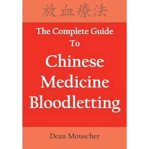 The Complete Guide To Chinese Medicine Bloodletting - Paperback