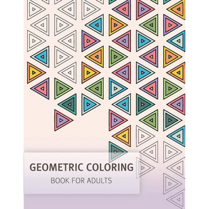 Geometric Coloring Easy Pattern for Adult and Grown ups: Creativity and Mindfulness Pattern Coloring Book for Adults and Grown ups - Paperback