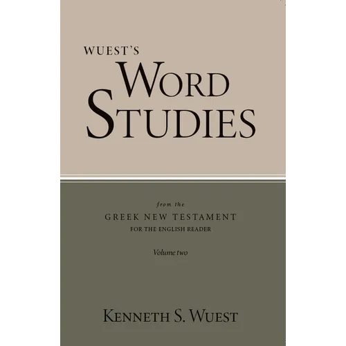 Word Studies in the Greek New Testament, volume 2 - Paperback