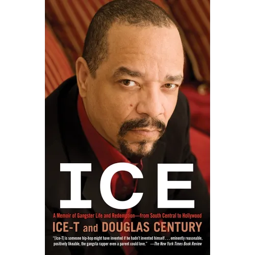 Ice: A Memoir of Gangster Life and Redemption-from South Central to Hollywood - Paperback