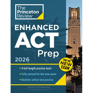 Princeton Review Enhanced ACT Prep, 2026: 4 Practice Tests + Content Review + Strategies - Paperback