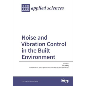 Noise and Vibration Control in the Built Environment - Paperback