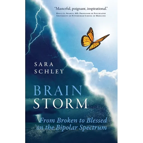 BrainStorm: From Broken to Blessed on the Bipolar Spectrum - Paperback