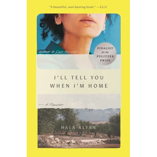 I'll Tell You When I'm Home: A Memoir - Paperback