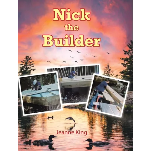 Nick the Builder - Hardcover