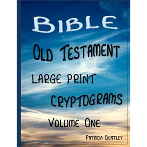 Bible Old Testament Large Print Cryptograms: Volume One - Paperback