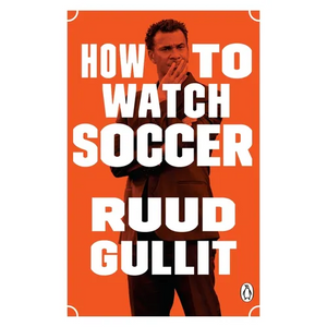 How to Watch Soccer - Paperback