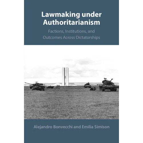 Lawmaking under Authoritarianism - Paperback