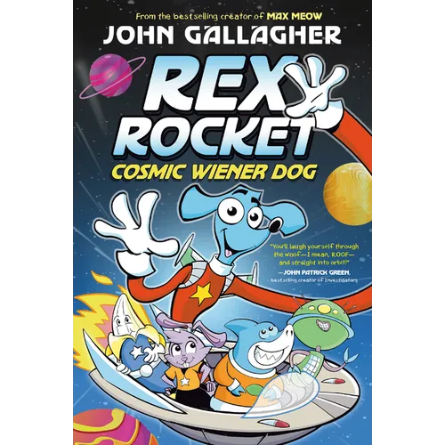 Rex Rocket: Cosmic Wiener Dog: (A Graphic Novel) - Hardcover