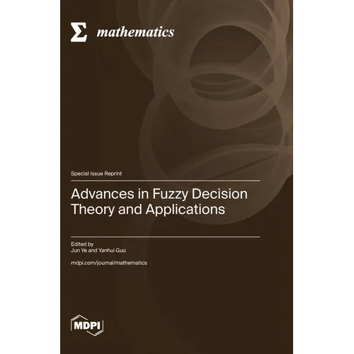 Advances in Fuzzy Decision Theory and Applications - Hardcover