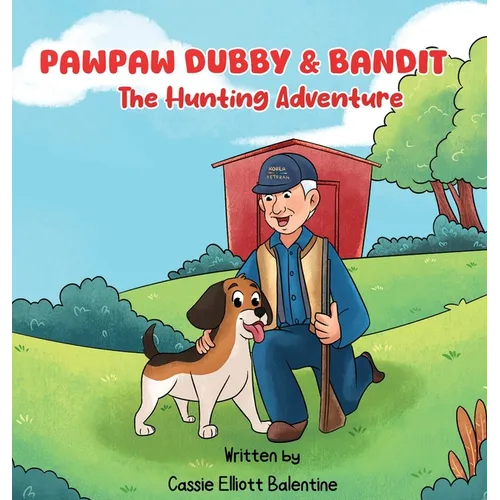 Pawpaw Dubby & Bandit - Hardcover