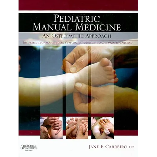 Pediatric Manual Medicine: An Osteopathic Approach - Hardcover