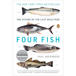 Four Fish: The Future of the Last Wild Food - Paperback