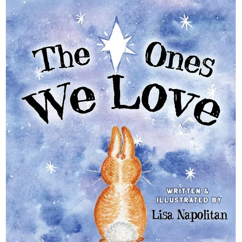 The Ones We Love - Hardcover