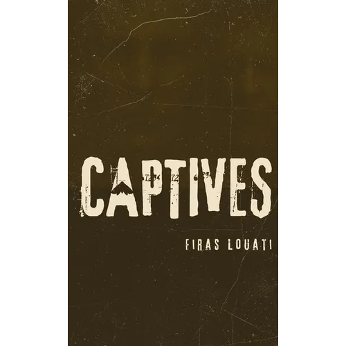 Captives - Hardcover
