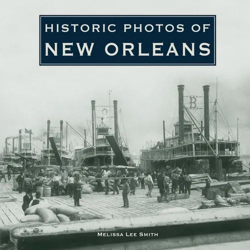 Historic Photos of New Orleans - Hardcover