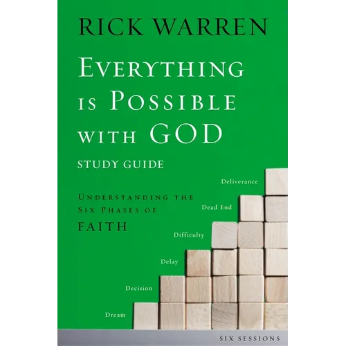 Everything Is Possible with God Bible Study Guide: Understanding the Six Phases of Faith - Paperback