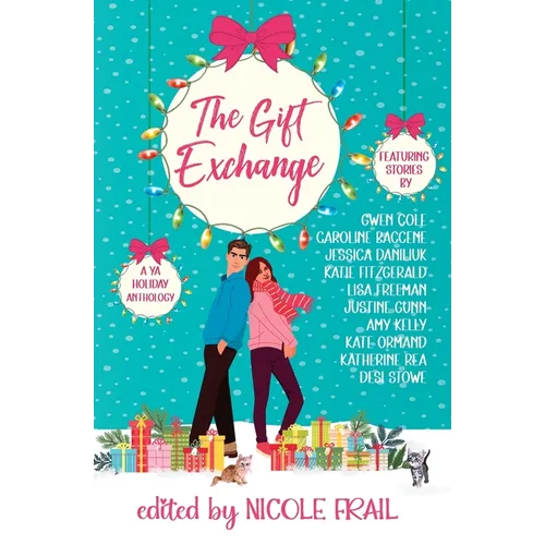 The Gift Exchange: A Young Adult Holiday Anthology - Paperback