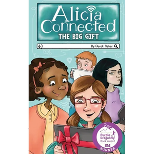 Alicia Connected: The Big Gift - Paperback