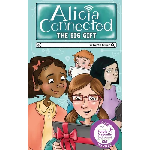 Alicia Connected: The Big Gift - Paperback