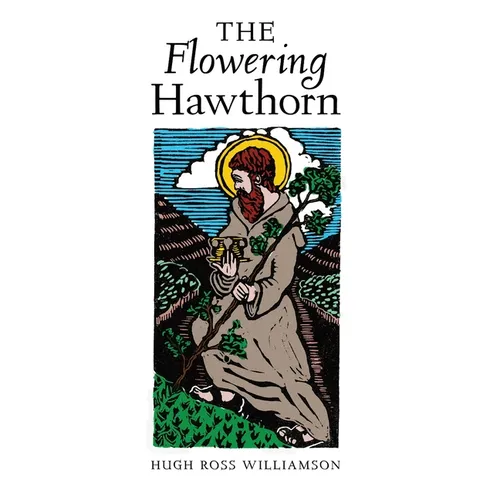The Flowering Hawthorn - Hardcover