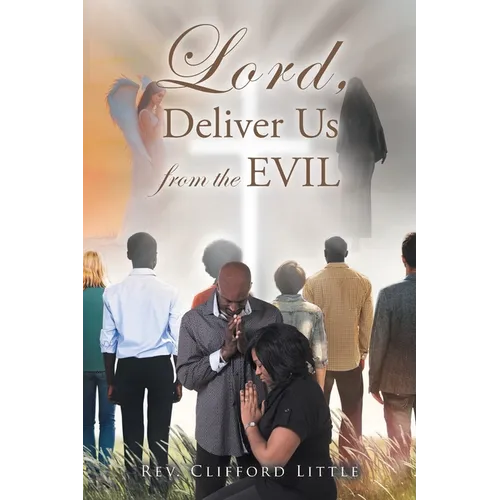 Lord, Deliver Us from the Evil - Paperback
