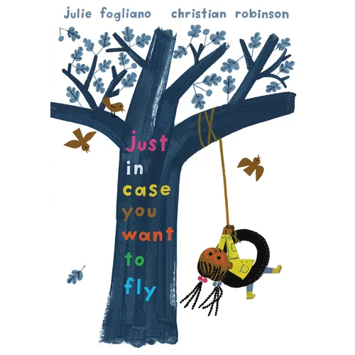Just in Case You Want to Fly - Paperback