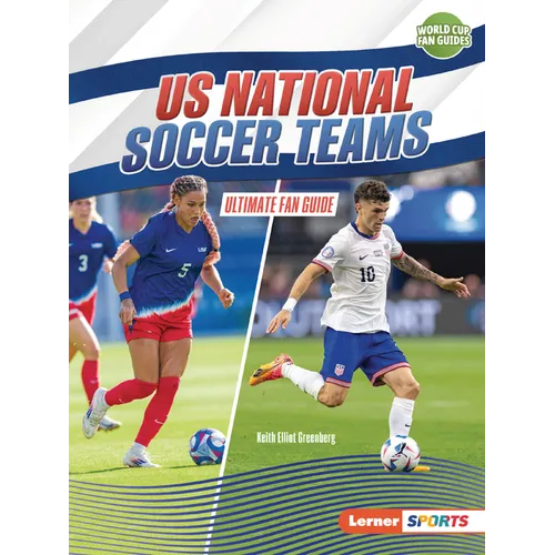 Us National Soccer Teams: Ultimate Fan Guide - Paperback