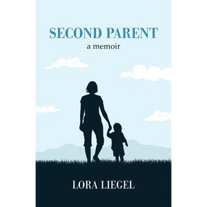 Second Parent: a memoir - Paperback