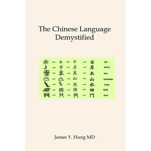 The Chinese Language Demystified - Paperback
