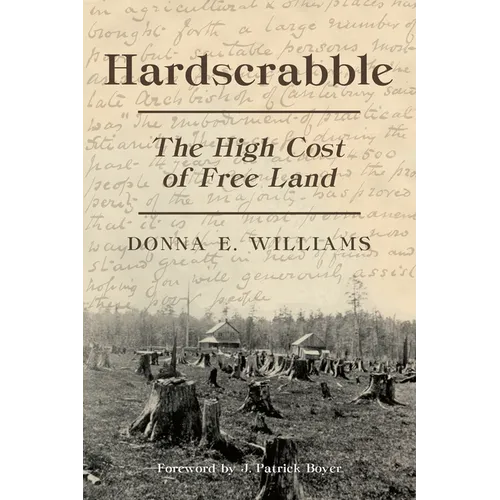Hardscrabble: The High Cost of Free Land - Paperback