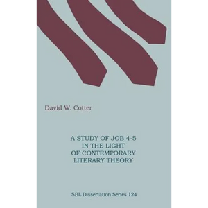 A Study of Job 4-5 in the Light of Contemporary Literary Theory - Paperback