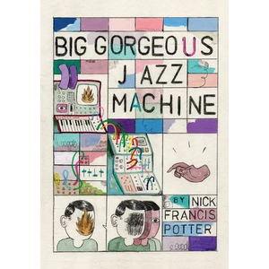 Big Gorgeous Jazz Machine - Paperback