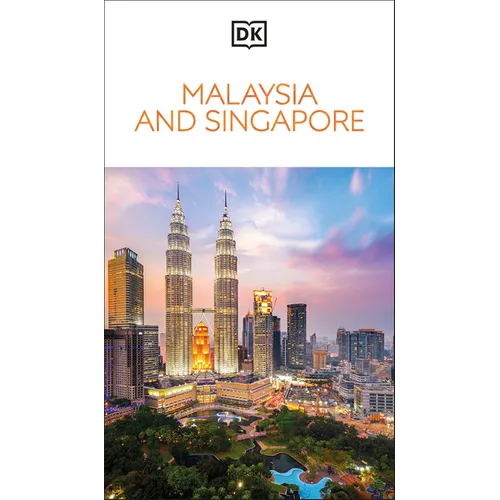 DK Malaysia and Singapore - Paperback