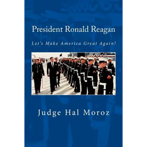 President Ronald Reagan: Let's Make America Great Again! - Paperback
