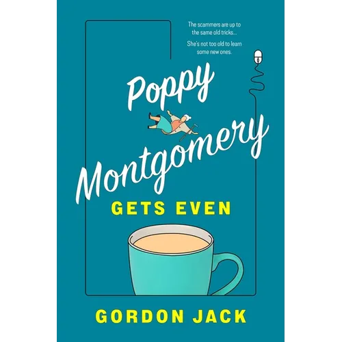 Poppy Montgomery Gets Even - Hardcover