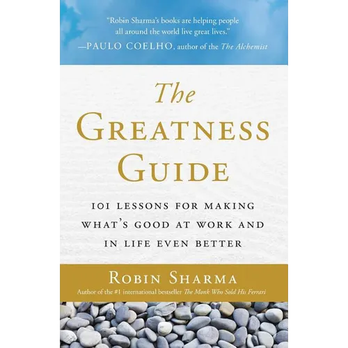 The Greatness Guide: 101 Lessons for Making What's Good at Work and in Life Even Better - Paperback
