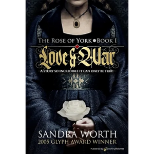 The Rose of York: Love & War - Paperback