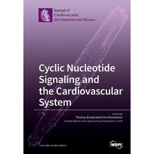 Cyclic Nucleotide Signaling and the Cardiovascular System - Paperback