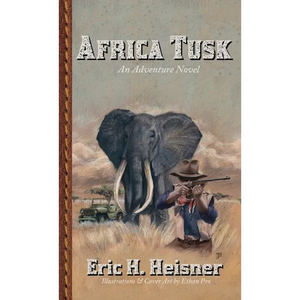 Africa Tusk: an adventure novel - Paperback