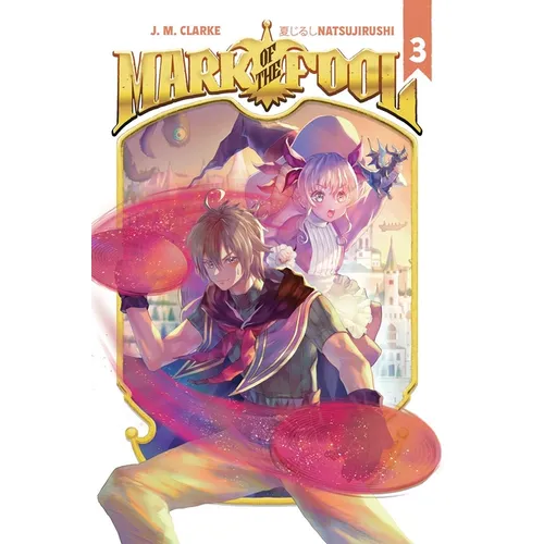 Mark of the Fool (Light Novel) Vol. 3 - Paperback