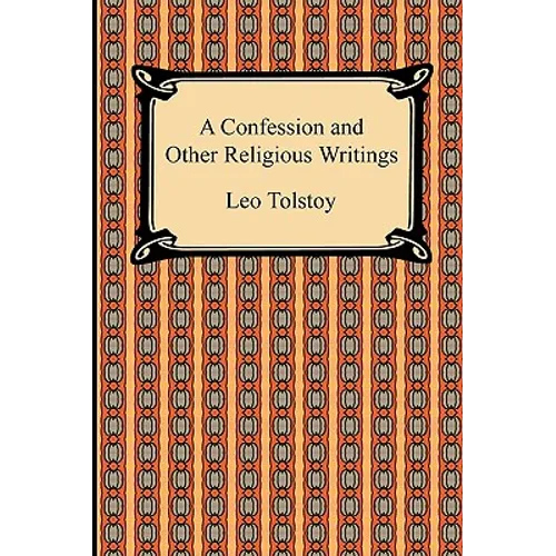 A Confession and Other Religious Writings - Paperback