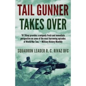 Tail Gunner Takes Over: The Sequel to Tail Gunner - Paperback