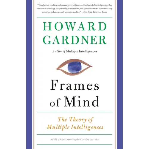 Frames of Mind: The Theory of Multiple Intelligences - Paperback