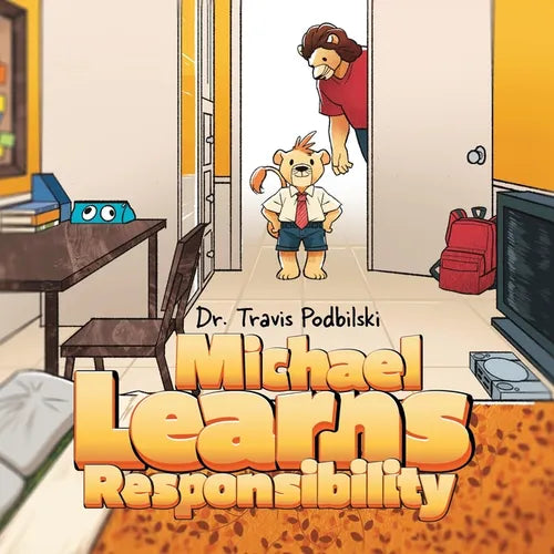 Michael Learns Responsibility - Paperback