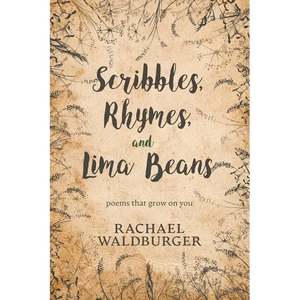 Scribbles, Rhymes, and Lima Beans - Paperback