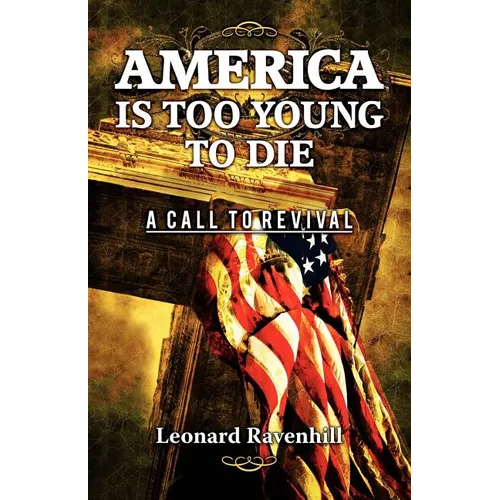 America Is Too Young To Die - Paperback