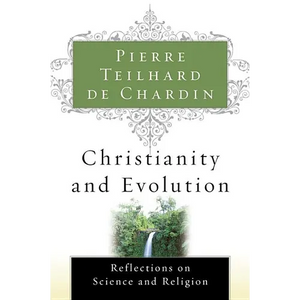 Christianity and Evolution - Paperback