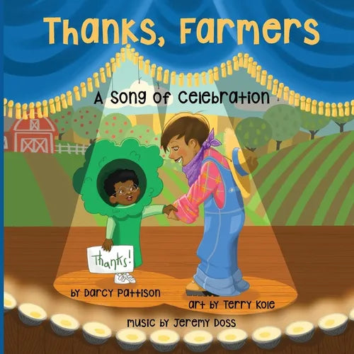 Thanks, Farmers: A Song of Celebration - Paperback